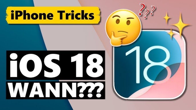 Wann kommt iOS 18? Alles, was Sie wissen müssen